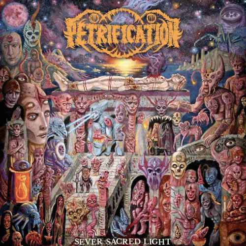 PETRIFICATION - Sever Sacred Light CD